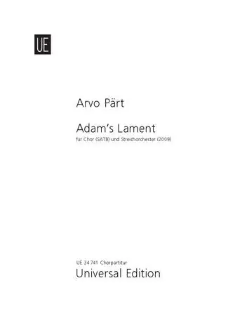 Pärt: Adam's Lament for mixed choir (SATB) and string orchestra Genuine