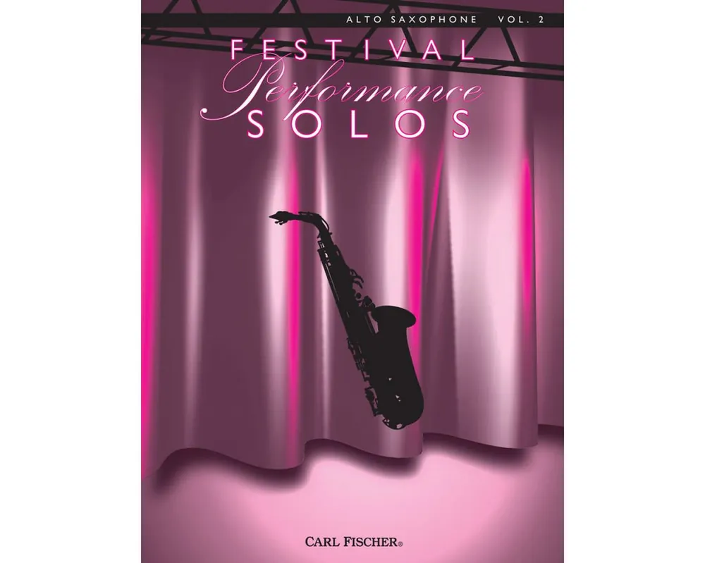 Festival Performances Solos for Alto Saxophone Volume 2 Best Seller