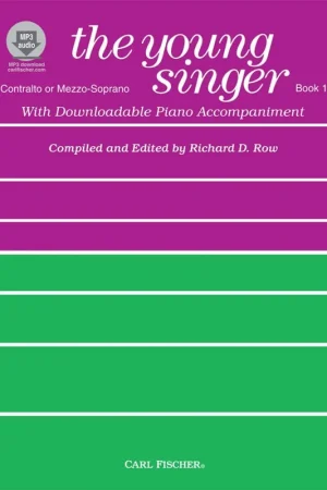 The Young Singer: Mezzo-Soprano or Contralto Must Have