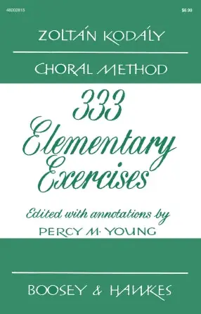 Time-Limited Kodaly Three Hundred Thirty-Three Elementary Exercises in Sight Singing