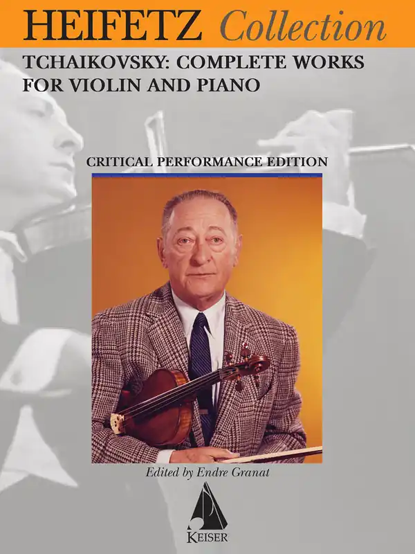 Special Offer Tchaikovsky - Complete Works for Violin and Piano (Heifetz Critical Edition)