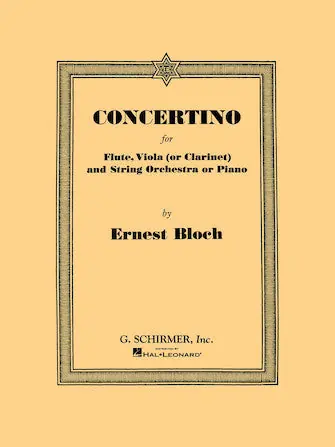 Bloch Concertino for Flute, Viola and String Orchestra Place Order