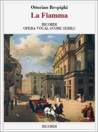 Respighi La Fiamma Vocal Score Buy Direct