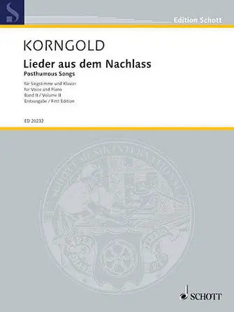 Grab Now Korngold, Erich - Lieder aus dem Nachlass, Vol. II (Posthumous Songs)