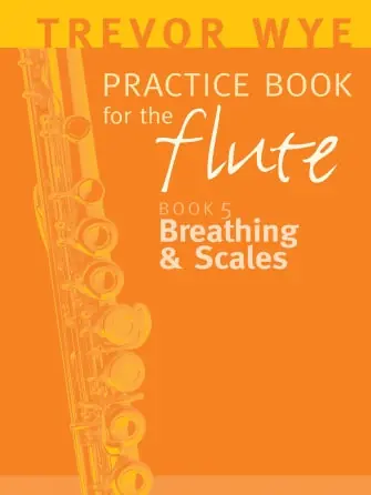 Weekend Sale Wye Practice Book for the Flute, Volume 5 Breathing and Scales