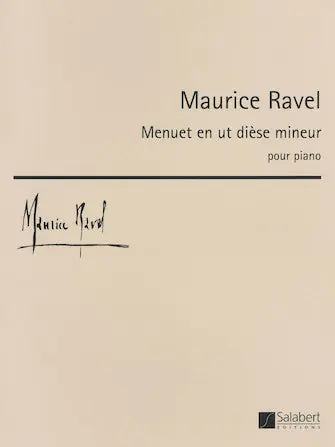 Ravel Menuet en ut dièse mineur for Piano Crafted