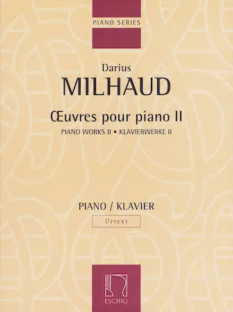 Hot Deal Milhaud Piano Works - Volume II
