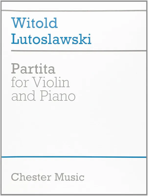 Lutoslawski Partita for Violin and Piano Super Sale