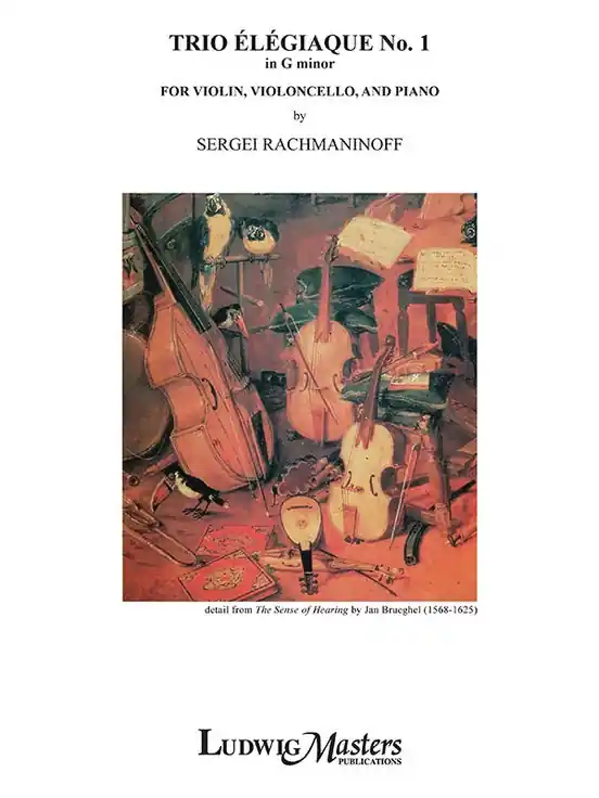 Limited Edition Rachmaninoff Trio Elegiaque No. 1 in G minor