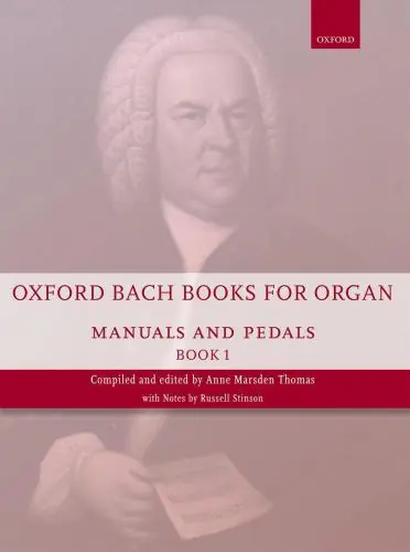 Crafted Bach Manuals & Pedals Book 1