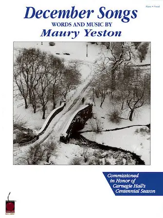 Yeston, Maury - December Songs Crafted