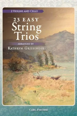 23 Easy String Trios (2 Violins, Cello) While Supplies Last