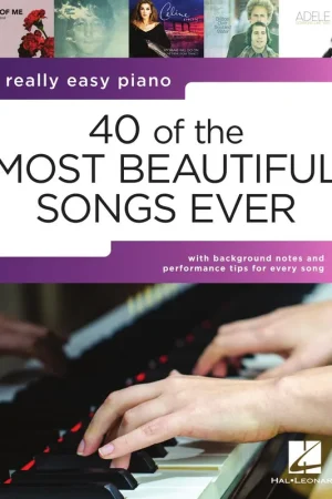 40 of the Most Beautiful Songs Ever Really Easy Piano Series Budget