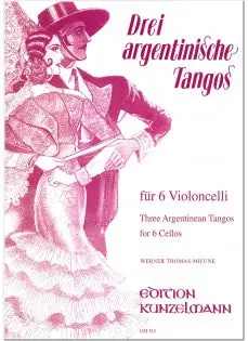Save Now 3 Argentinian Tangos for 6 Cellos