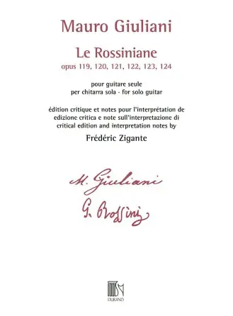 Last Chance Giuliani Le Rossiniane Op. 120, 121, 122, 123, 124 for Solo Guitar