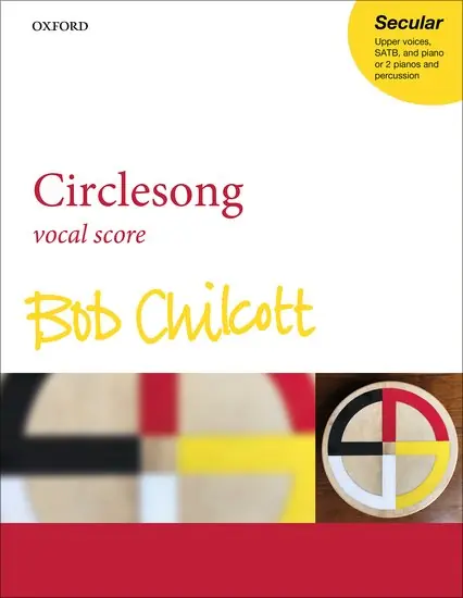 Chilcott CirclesongVocal score No Minimum Order