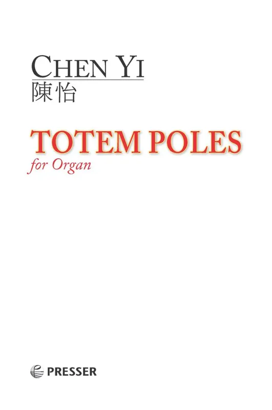 Chen Yi: Totem Poles for Organ Low Price