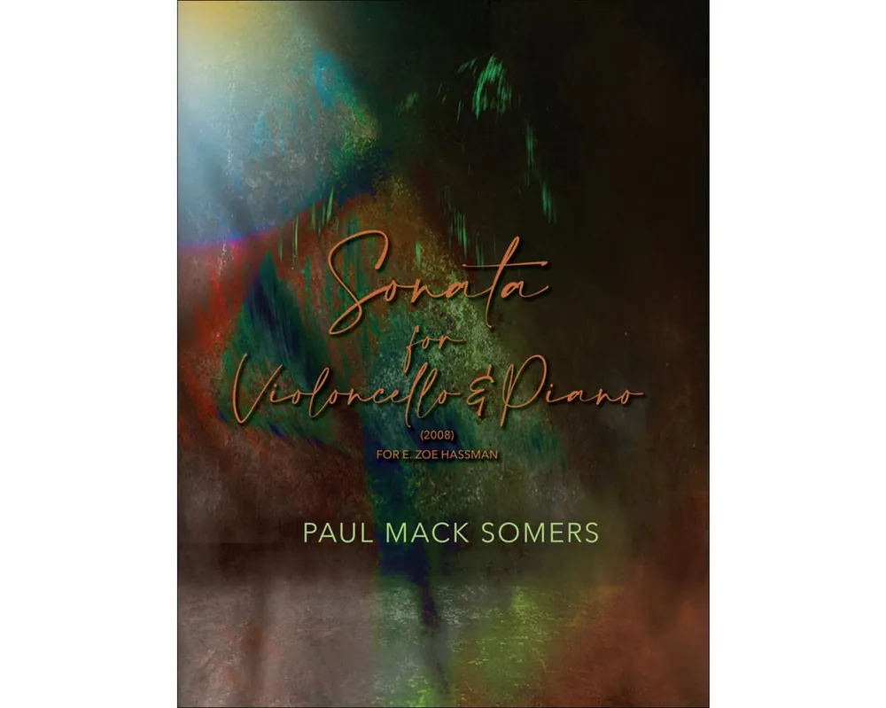 Somers Sonata for Violoncello & Piano Don’t Miss Out