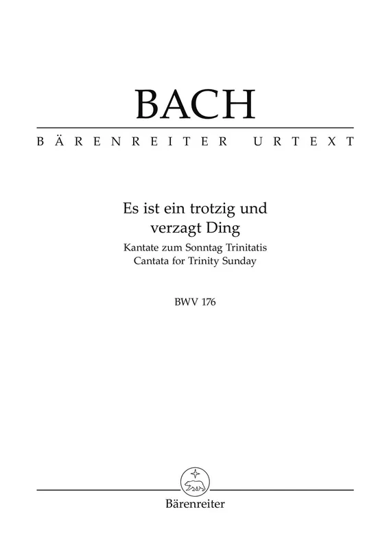 Bach Es ist ein trotzig und verzagt Ding BWV 176 -Cantata for Trinity Sunday- Study Score Time-Limited