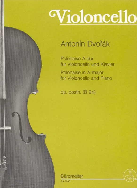 Luxury Dvorak Polonaise for Violoncello and Piano A major op. post. B 94