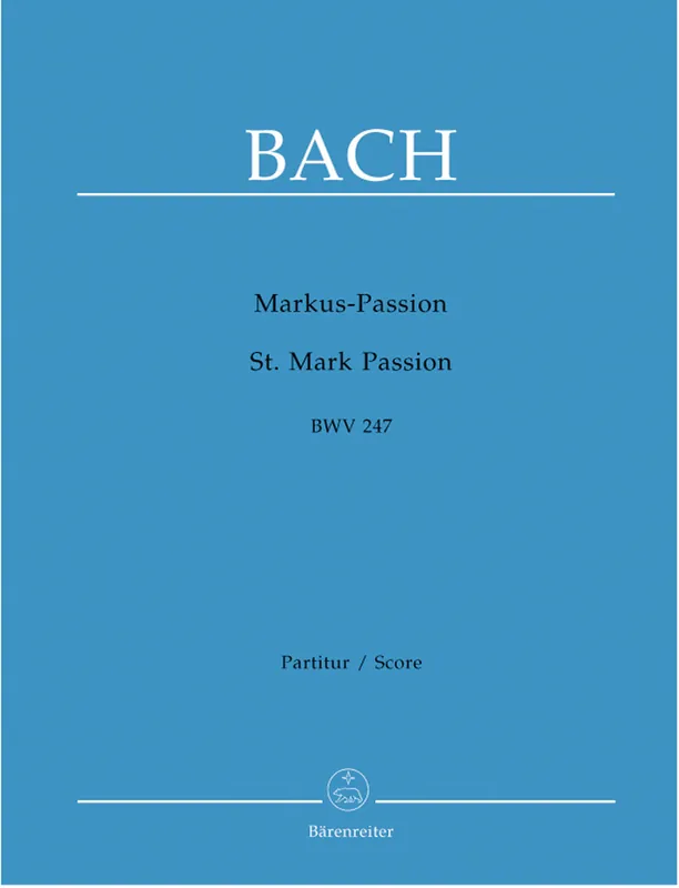 Bargain Bach St. Mark Passion BWV 247 -Rezitative und turbae von Reinhard Keiser (1674-1739)- (A reconstruction) Full Score