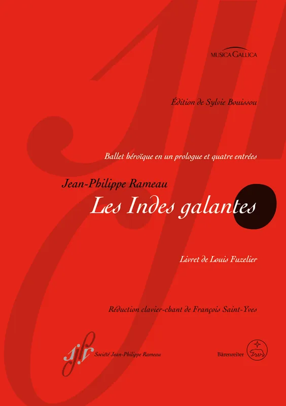Rameau Les Indes galantes RCT 44 -Ballet héroïque with a prologue and four acts- Free Delivery