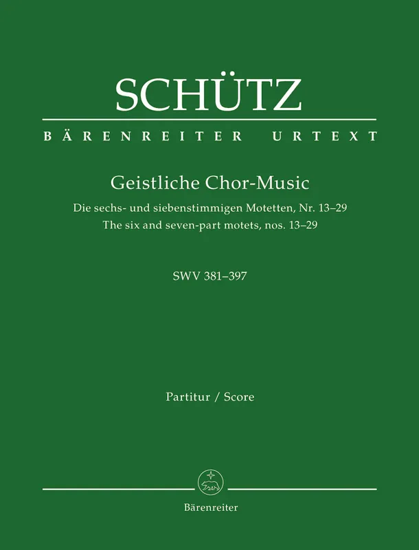 Schutz Geistliche Chor-Music SWV 381-397 -The six and seven-part motets, nos. 13-29- Fresh Stock