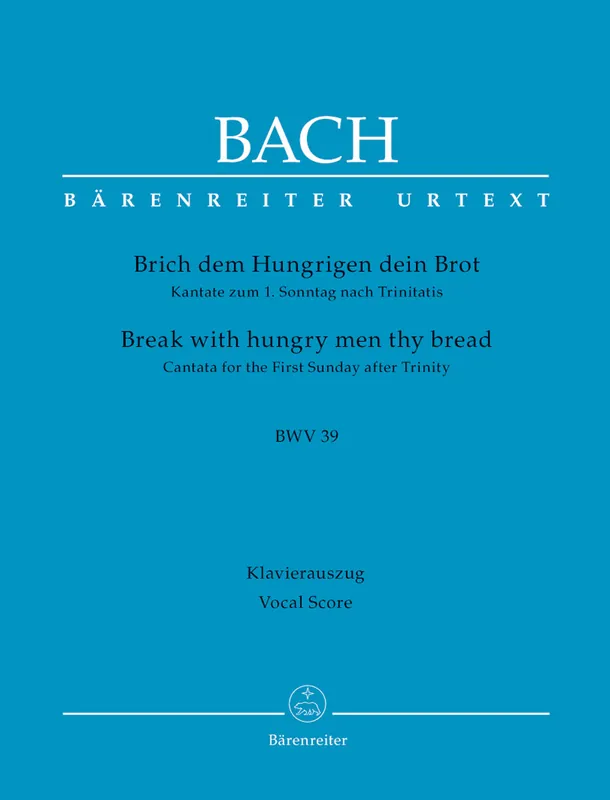 Free Shipping Bach Break with hungry men thy bread BWV 39 -Cantata for the first sunday after Trinity-
