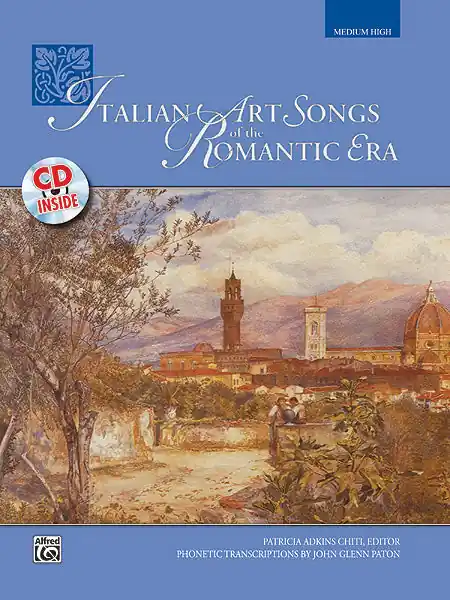 Direct From Manufacturer Italian Art Songs of the Romantic Era Medium High with CD