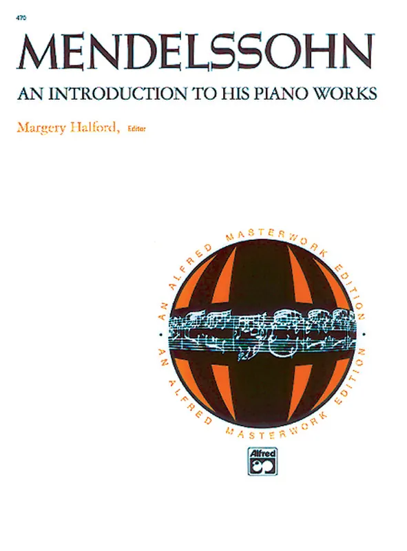 Limited Offer Mendelssohn: An Introduction to His Piano Works