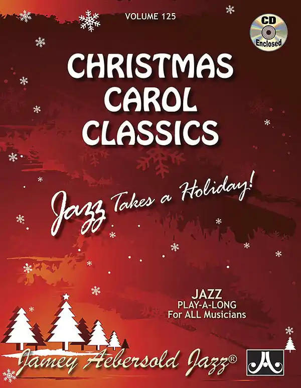 Jamey Aebersold Jazz, Volume 125: Christmas Carol Classics Limited Offer