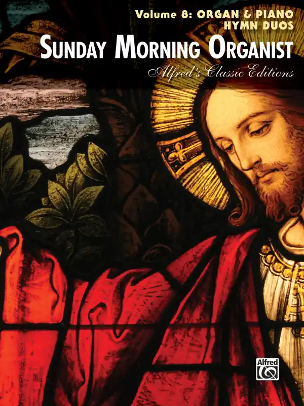 Top Pick Sunday Morning Organist, Volume 8: Organ & Piano Hymn Duos