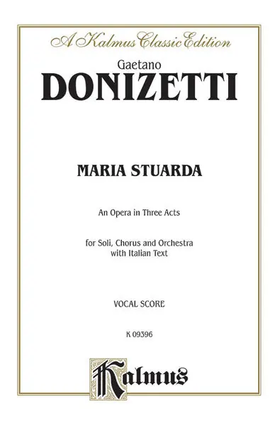 Donizetti Maria Stuarda Vocal Score Get Yours