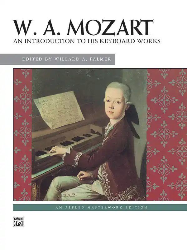Editor’s Pick Mozart: An Introduction to His Keyboard Works