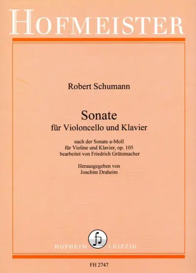 Schumann: Violin Sonata Op. 105 (Arr. Cello) Must Have