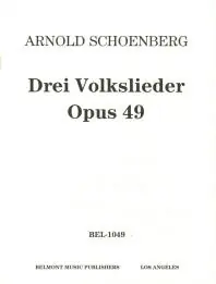 Hot Deal Schoenberg Three Folksongs for mixed chorus a cappella Op. 49