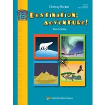 Destination: Adventure! Book Two Luxury