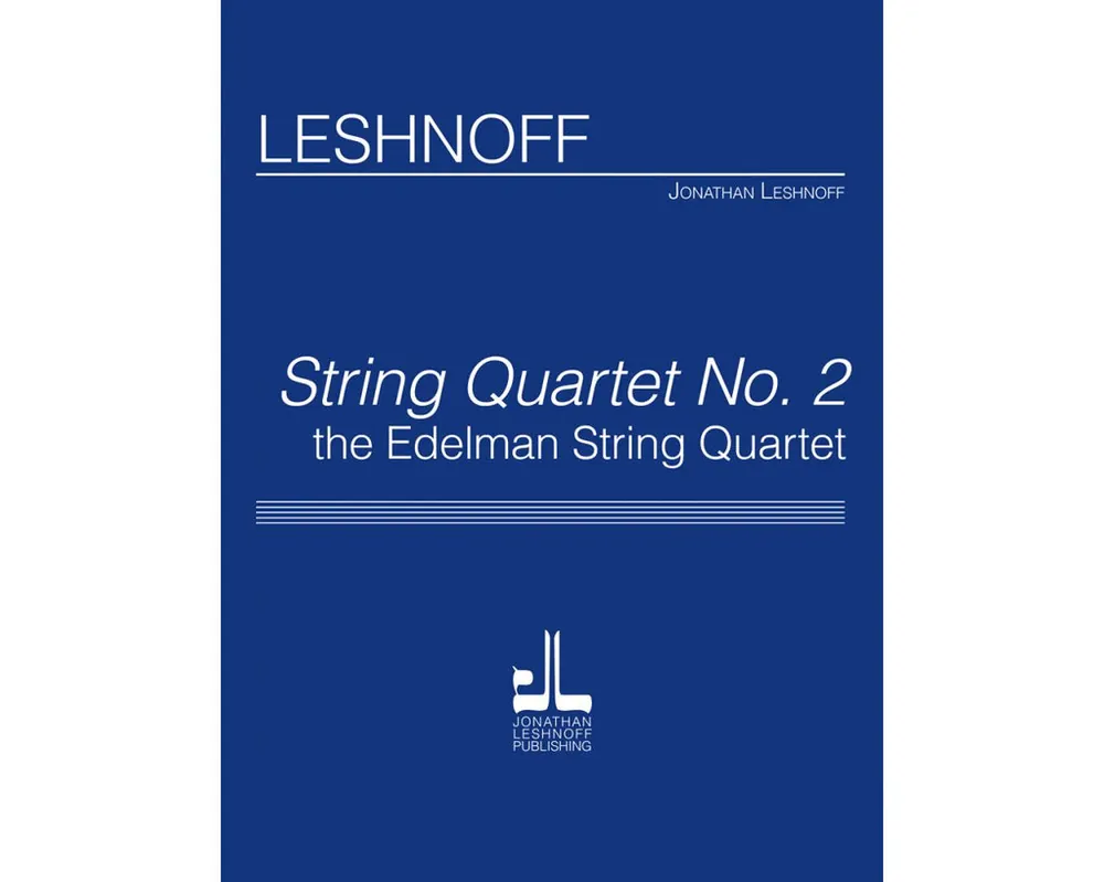 Save Now Leshnoff String Quartet No. 2