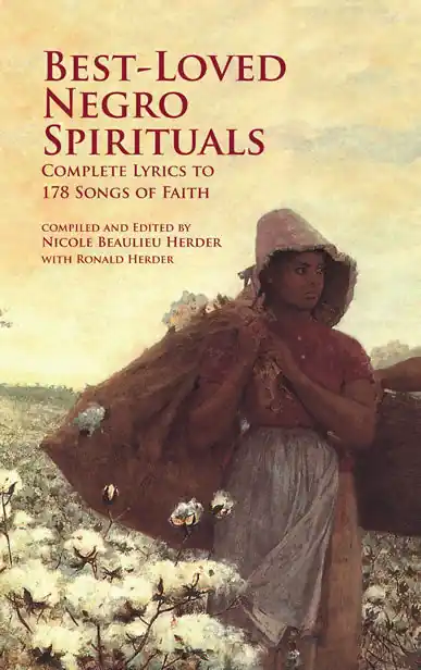 Best-Loved Negro Spirituals: Complete Lyrics to 178 Songs of Faith Discount