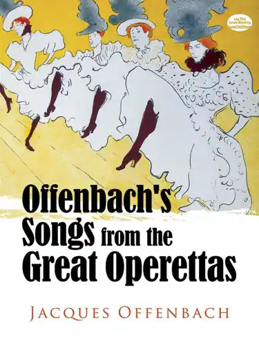New Arrival Offenbach Songs from the Great Operettas