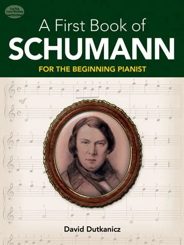 A First Book of Schumann 32 Arrangements for the Beginning Pianist Original