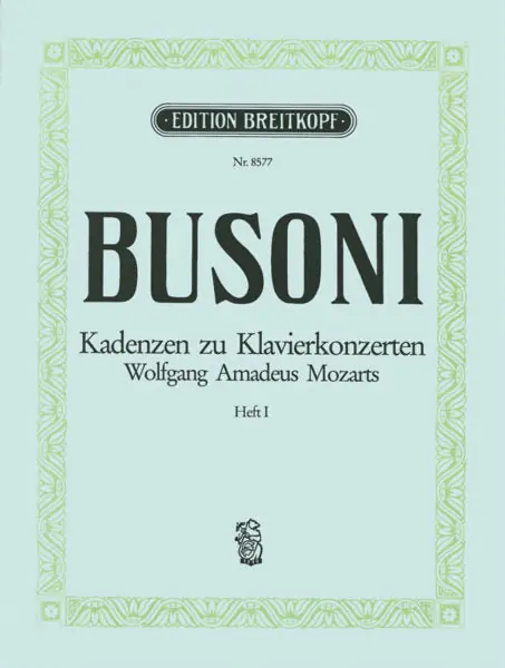 Super Sale Busoni Cadenzas for Mozart's Piano Concertos, Volume 1
