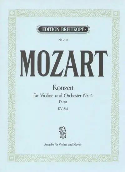 Mozart Violin Concerto No 4 in D major K 218 Editor’s Pick