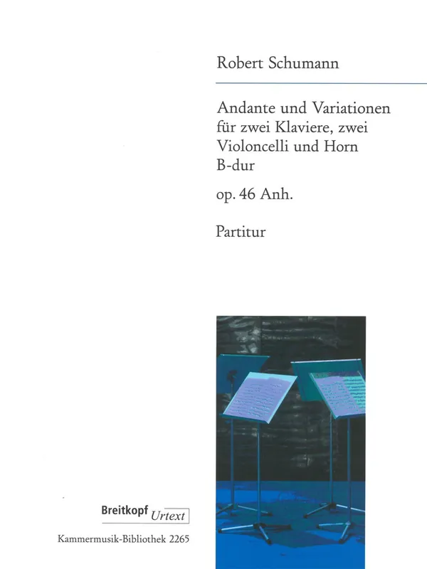Weekend Sale Schumann Andante and Variation op 46 Anh for 2 Pianos, 2 Cellos & Horn Full Score