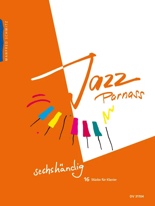 Free Returns Schmitz Jazz Parnass: 16 Piano Pieces