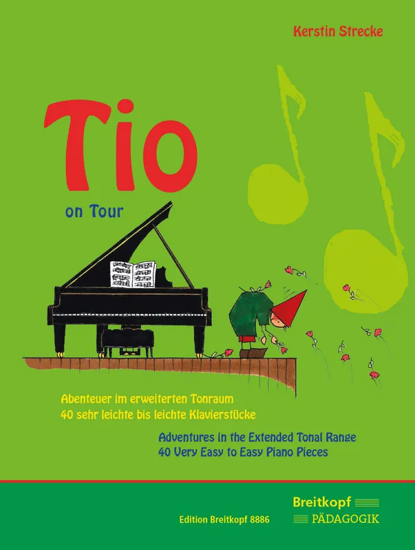 Fan Favorite Strecke Tio on Tour Adventures in the Extended Tonal Range – 40 Very Easy to Easy Piano Pieces