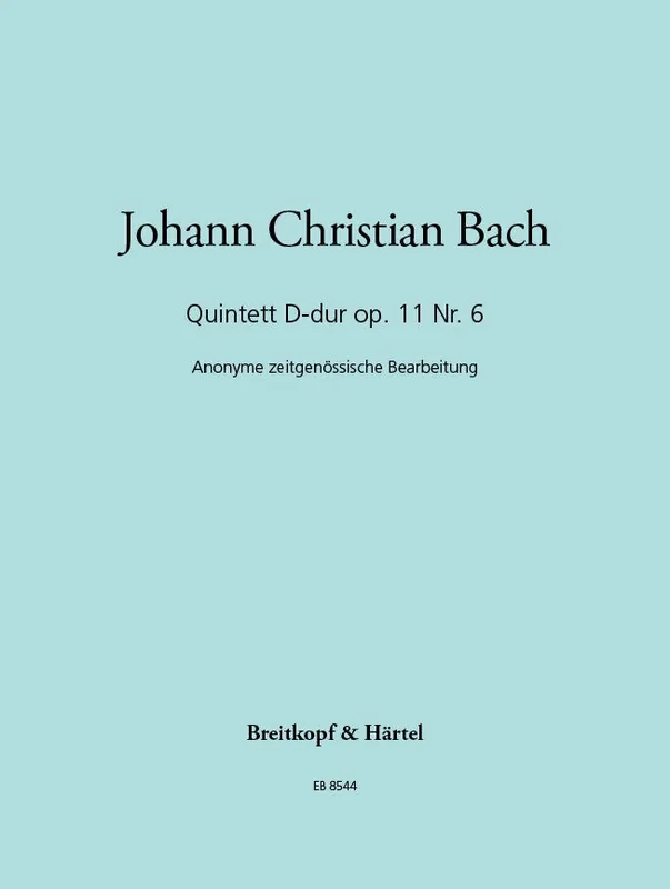 Buy Online JC Bach Quintet in D major Op. 11 No. 6