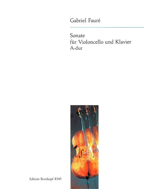 Premium Faure: Cello Sonata in A major Op. 13