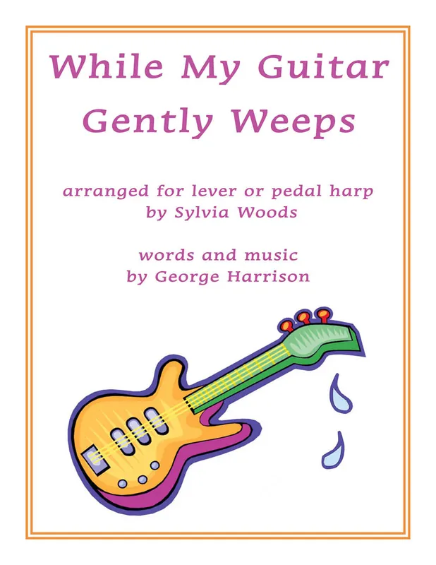 Worldwide Shipping While My Guitar Gently Weeps - Arranged for Harp